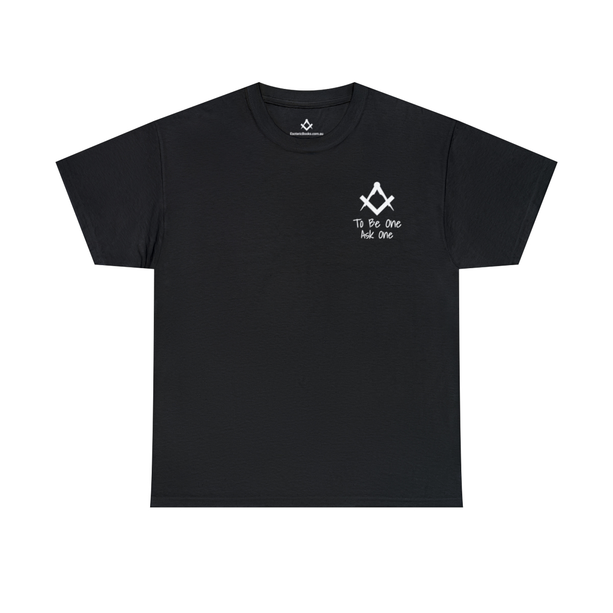 Masonic Heavy Cotton Tee – To Be One Ask One
