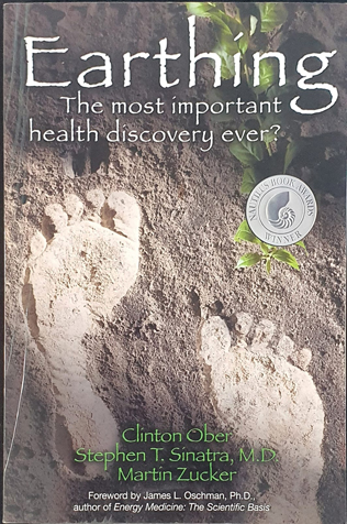 Earthing: The Most Important Health Discovery Ever!