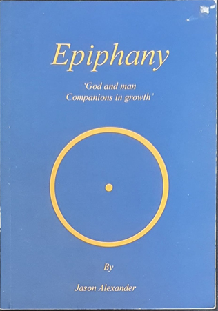 Epiphany - God and Man Companion in growth - Esoteric Books Australia