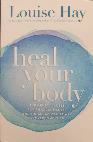 Heal Your Body - Esoteric Books Australia