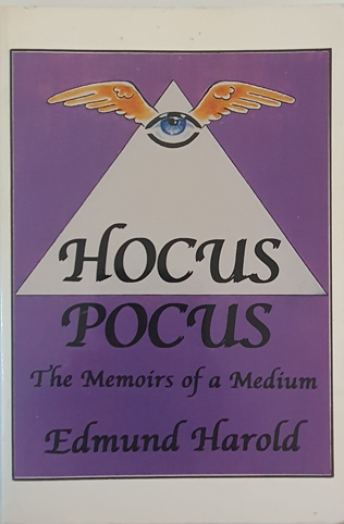 Hocus Pocus: The Memoirs of a Medium