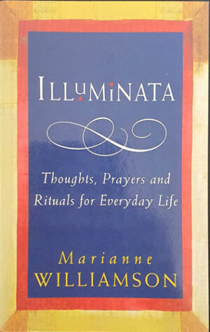 Illuminata - Thoughts Prayers and Rituals for Everyday Life - Esoteric Books Australia