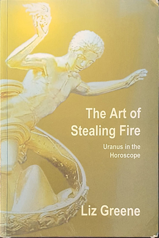 The Art of Stealing Fire - Esoteric Books Australia