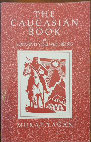 The Caucasian Book of Longevity and Well-Being