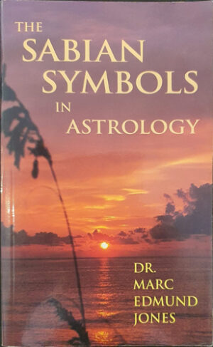 The Sabian Symbols in Astrology - Esoteric Books Australia