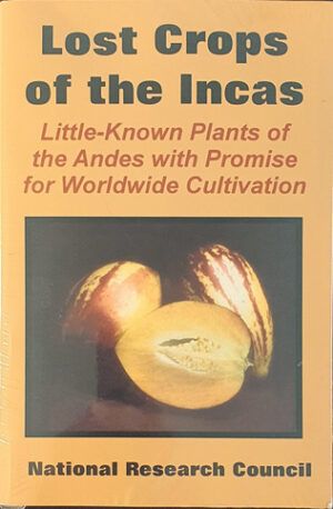 The lost crops of the Incas - Esoteric Books Australia