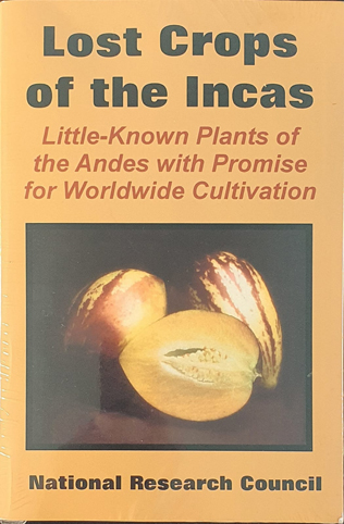 The Lost Crops of the Incas